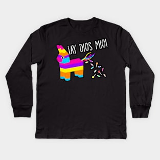 Ay Dios Mio!  Pinata Problems Kids Long Sleeve T-Shirt